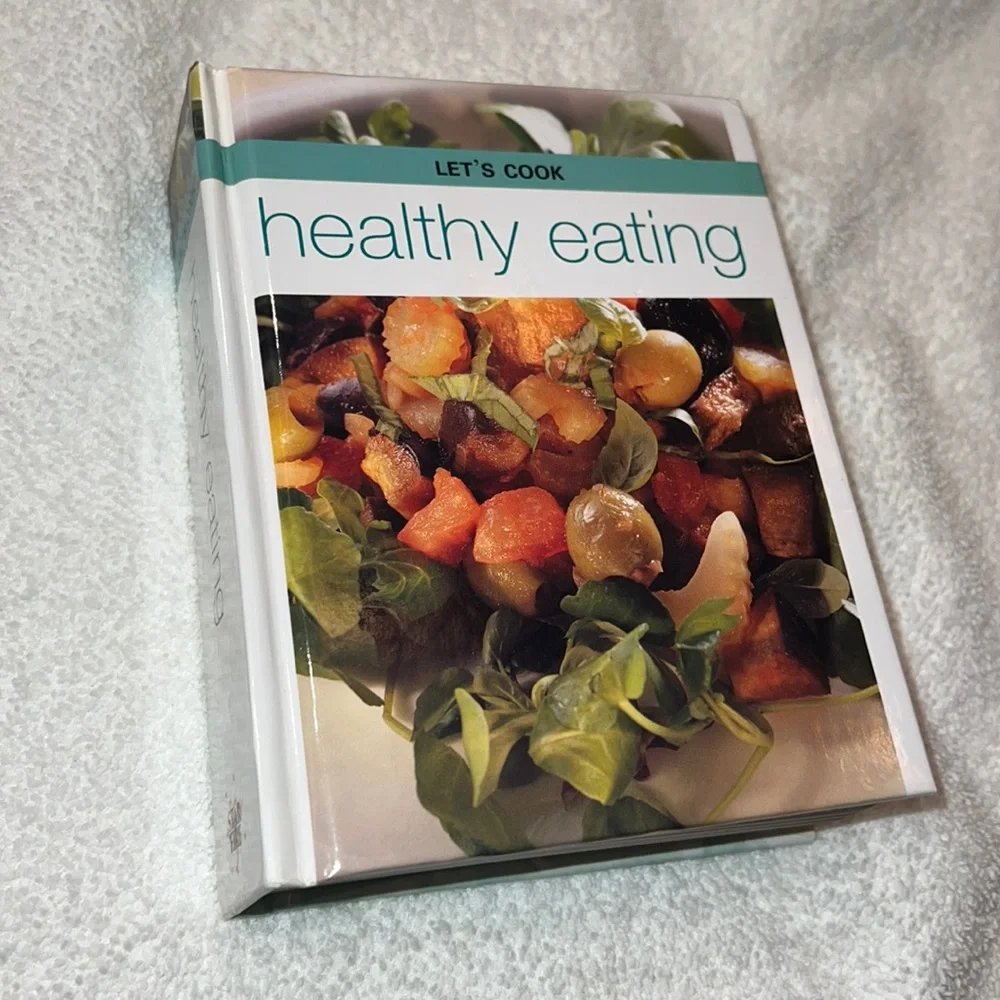 LETS COOK HEALTHY EATING COOKBOOK HUNDREDS OF GREAT RECIPES WITH PICTURES